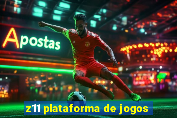 z11 plataforma de jogos